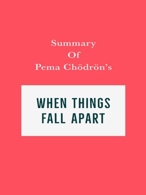 cover image of Summary of Pema Chödrön's When Things Fall Apart